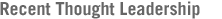 Recent Thought Leadership